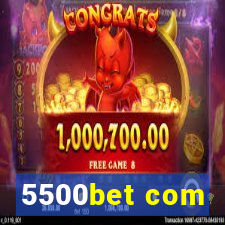 5500bet com